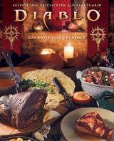 Diablo: Das offizielle Kochbuch - Andy Lunique, Rick Barba