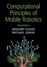 Computational Principles of Mobile Robotics - Dudek, Gregory; Jenkin, Michael