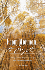 From Mormon to Mystic - Erin Jensen