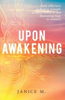 Upon Awakening - Janice Mulligan