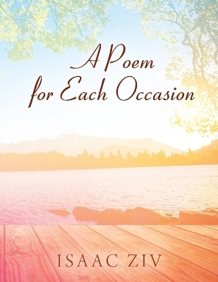 A Poem for Each Occasion - Isaac Ziv