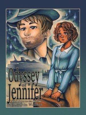 Odyssey of Jennifer - Sylvin Wallace