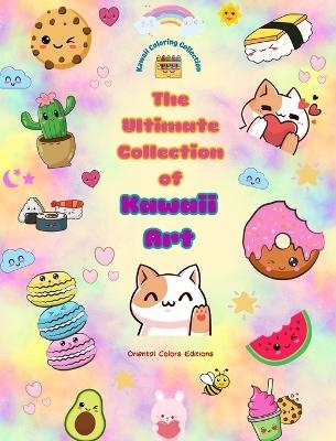 The Ultimate Collection of Kawaii Art - Over 50 Cute and Fun Kawaii Coloring Pages for Kids and Adults - Oriental Colors Editions