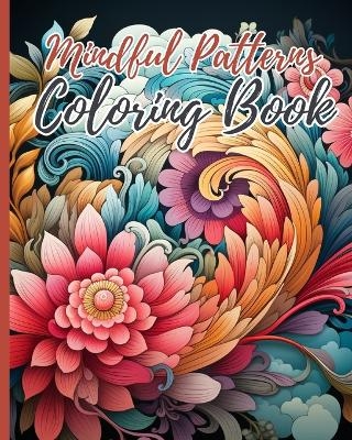 Mindful Patterns Coloring Book - Thy Nguyen