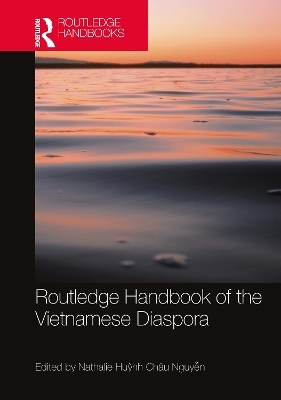 Routledge Handbook of the Vietnamese Diaspora - 