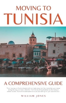 Moving to Tunisia - William Jones