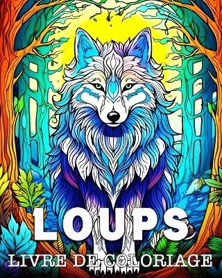 Loups Livre de Coloriage - Anna Colorphil