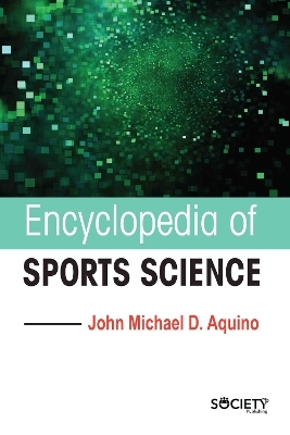 Encyclopedia of Sports Science - John Michael D. Aquino