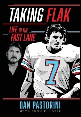 Taking Flak -  Dan Pastorini