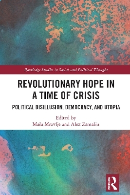 Revolutionary Hope in a Time of Crisis - 