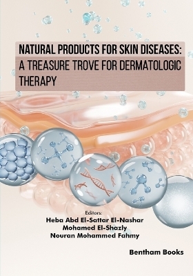 Natural Products for Skin Diseases - Heba Abd El-Sattar El-Nashar