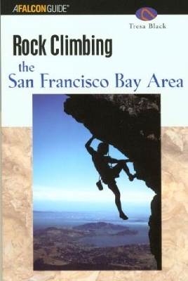 Rock Climbing the San Francisco Bay Area - Tresa Black