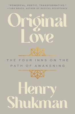 Original Love - Henry Shukman