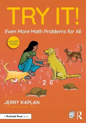 Try It! Even More Math Problems for All - Jerry Kaplan