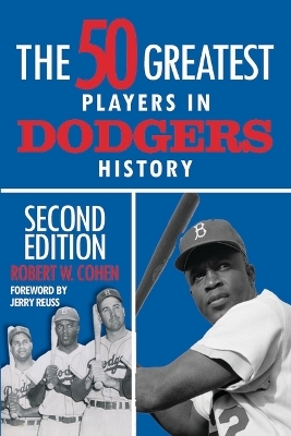 The 50 Greatest Players in Dodgers History - Robert W Cohen