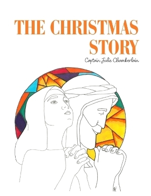 The Christmas Story - Julie Chamberlain