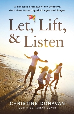 Let, Lift, & Listen - Christine Donavan