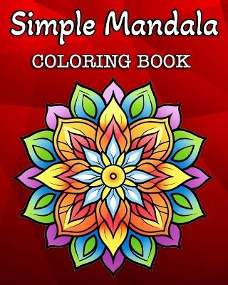 Simple Mandala Coloring Book - Hannah Sch�ning Bb