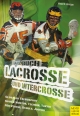 Handbuch für Lacrosse und Intercrosse - Maud C. Hietzge