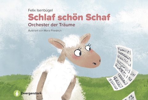 Schlaf schön Schaf - Orchester der Träume - Felix Isenbügel