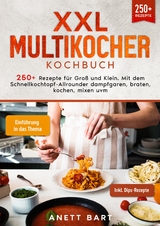 XXL Multikocher Kochbuch - Anett Bart