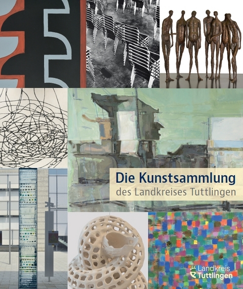 Die Kunstsammlung des Landkreises Tuttlingen