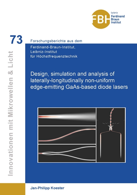 Design, simulation and analysis of laterally-longitudinally non-uniform edge-emitting GaAs-based diode lasers - Jan-Philipp Koester