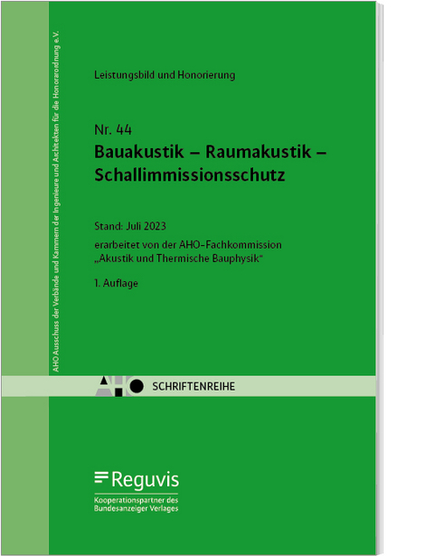 Bauakustik – Raumakustik – Schallimmissionsschutz