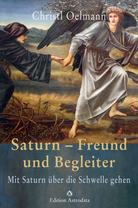 Saturn – Freund und Begleiter - Christl Oelmann