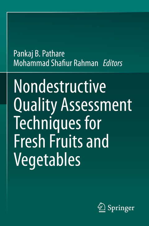 Nondestructive Quality Assessment Techniques for Fresh Fruits and Vegetables - 