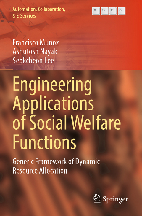 Engineering Applications of Social Welfare Functions - Francisco Munoz, Ashutosh Nayak, Seokcheon Lee