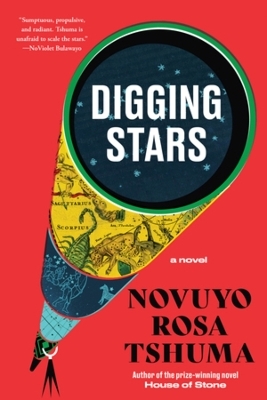 Digging Stars - Novuyo Rosa Tshuma