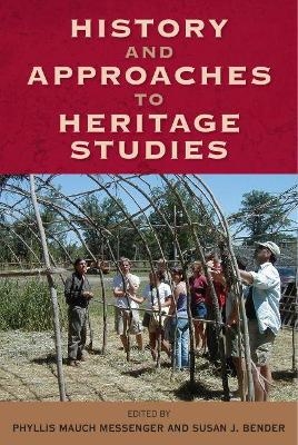 History and Approaches in Heritage Studies - 