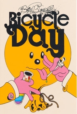 Brian Blomerth's Bicycle Day - Brian Blomerth