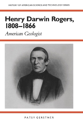 Henry Darwin Rogers, 1808-1866 - Patsy Gerstner