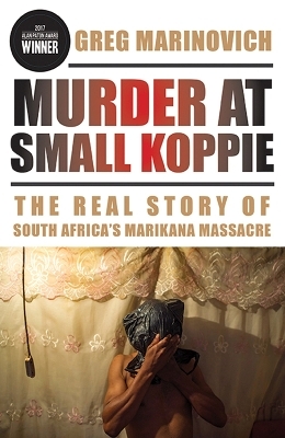 Murder at Small Koppie - Greg Marinovich