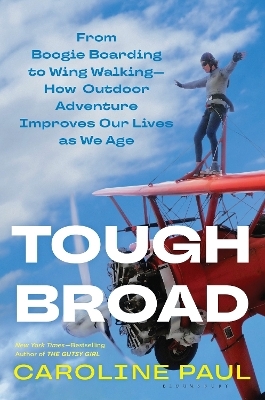 Tough Broad - Caroline Paul