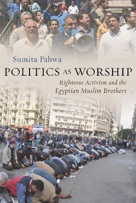 Politics as Worship - Sumita Pahwa