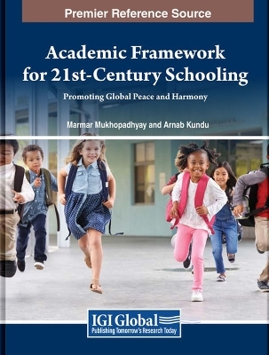 Academic Framework for 21st-Century Schooling - Marmar Mukhopadhyay, Arnab Kundu