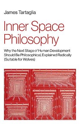 Inner Space Philosophy - James Tartaglia