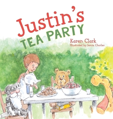 Justin's Tea Party - Karen Clark