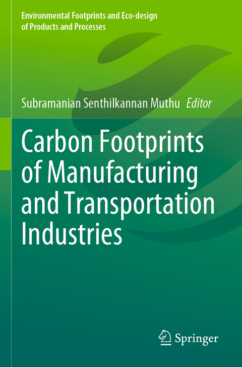 Carbon Footprints of Manufacturing and Transportation Industries - 