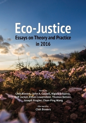 Eco-Justice - Chet Bowers, Joseph Progler, Thomas Nelson