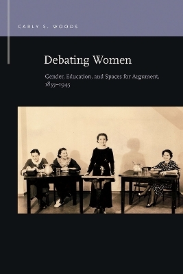 Debating Women - Carly S. Woods
