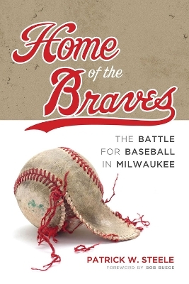 Home of the Braves - Patrick Steele