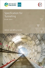 Specification for Tunnelling - British Tunnelling Society, UK