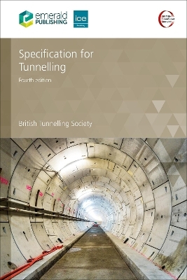 Specification for Tunnelling - UK British Tunnelling Society