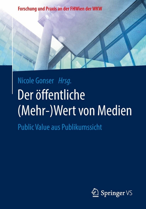 Der öffentliche (Mehr-)Wert von Medien - 