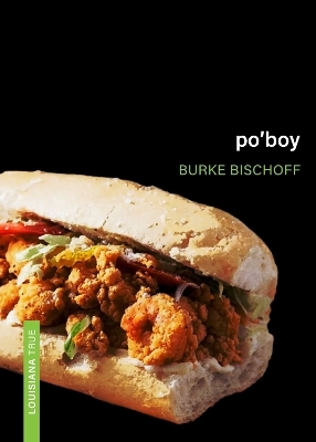 Po’Boy - Burke Bischoff