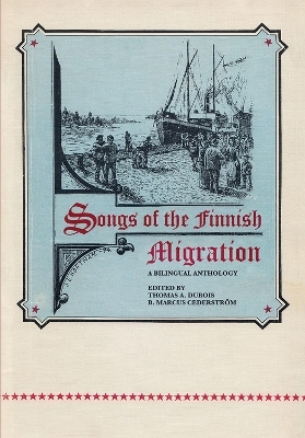 Songs of the Finnish Migration - 